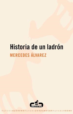 HISTORIA DE UN LADRON | 9788496594623 | MERCEDES ÁLVAREZ