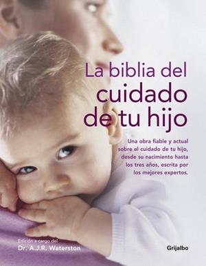 BIBLIA DEL CUIDADO DE TU HIJO, LA | 9788425343919