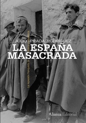 ESPAÑA MASACRADA, LA | 9788420653150 | PRADA RODRÍGUEZ, JULIO