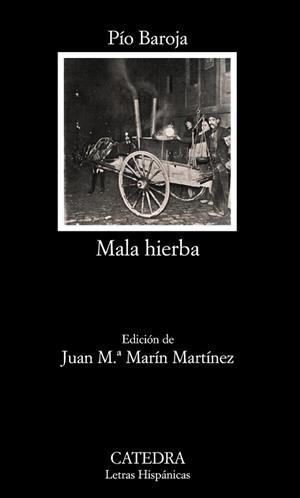 MALA HIERBA | 9788437626949 | BAROJA, PÍO