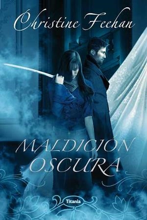 MALDICION OSCURA | 9788496711914 | FEEHAN, CHRISTINE