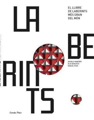 LLIBRE DE LABERINTS MÉS GRAN DEL MÓN | 9788499322247