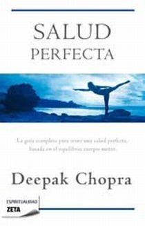SALUD PERFECTA, LA | 9788498724424 | CHOPRA, DEEPAK