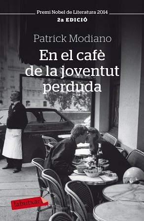 CAFÈ DE LA JOVENTUT PERDUDA, EL | 9788499301815 | MODIANO, PATRICK