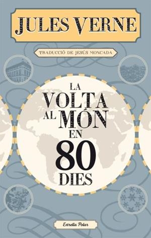 VOLTA AL MÓN EN 80 DIES | 9788499322728 | VERNE, JULES