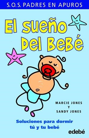 SUEÑO DEL BEBE,EL | 9788423699094 | JONES,MARCIE