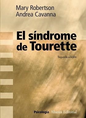 SÍNDROME DE TOURETTE, EL | 9788420683188 | ROBERTSON, MARY/CAVANNA, ANDREA