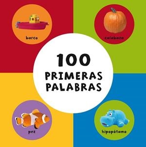 100 PRIMERAS PALABRAS | 9788448831097