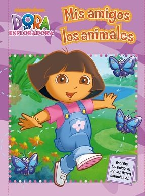 DORA LA EXPLORADORA. MIS AMIGOS LOS ANIM | 9788448831363