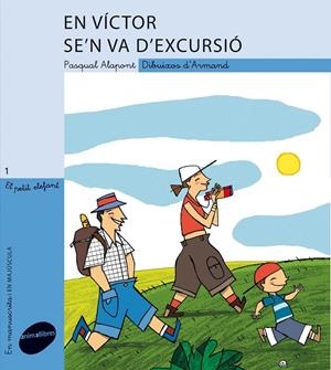 EN VÍCTOR SE´N VA D´EXCURSIÓ | 9788496726925