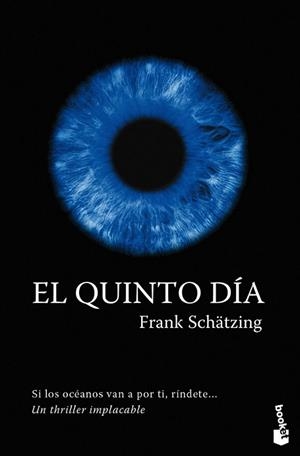 QUINTO DIA, EL | 9788408096252 | SCHATZING, FRANK