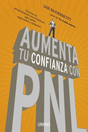 AUMENTA TU CONFIANZA CON PNL | 9788479537654 | MCDERMOTT, IAN