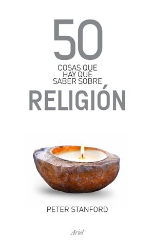 50 COSAS... SOBRE RELIGIÓN | 9788434469471 | STANFORD, PETER