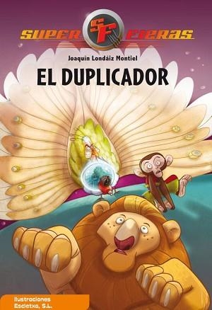 DUPLICADOR, EL. SUPERFIERAS 2 | 9788448831653