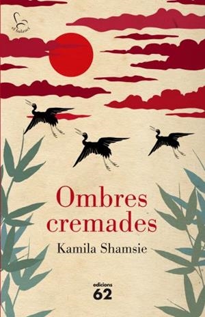 OMBRES CREMADES | 9788429767490 | SHAMSIE, KAMILA
