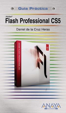 FLASH PROFESSIONAL CS5 | 9788441528390 | DE LA CRUZ HERAS, DANIEL