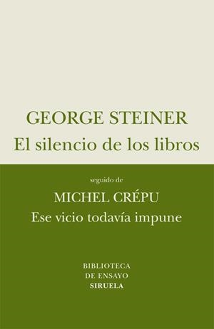 SILENCIO DE LOS LIBROS BE-50 | 9788498414257 | STEINER, GEORGE/CREPU, MICHEL