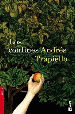 LOS CONFINES | 9788423342082 | ANDRES TRAPIELLO