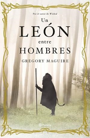 UN LEON ENTRE HOMBRES | 9788408099994 | MAGUIRE, GREGORY