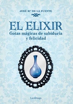 ELIXIR, EL | 9788492545421 | DE LA FUENTE, JOSEP MARIA
