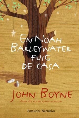 NOAH BARLEYWATER FUIG DE CASA | 9788497876896 | BOYNE, JOHN