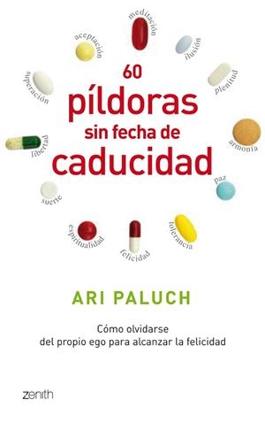 60 PILDORAS SIN FECHA DE CADUCIDAD | 9788408080497 | ARI PALUCH