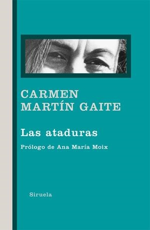 ATADURAS LT-304 | 9788498415155 | MARTIN GAITE, CARMEN