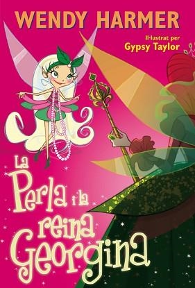 PERLA I LA REINA GEORGINA, LA | 9788448831714