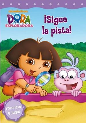 DORA LA EXPLORADORA. ¡SIGUE LA PISTA! | 9788448830465