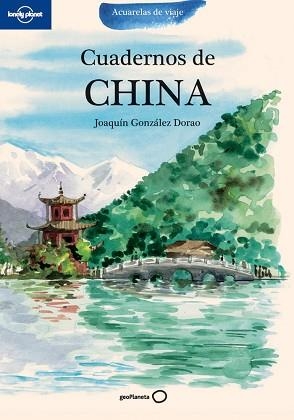 CUADERNO DE CHINA | 9788408099451 | JOAQUIN GONZALEZ DORAO