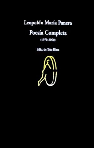 POESIA COMPLETA 1970-2000 LEOPOLDO MARIA PANERO | 9788475229898 | PANERO, LEOPOLDO MARIA