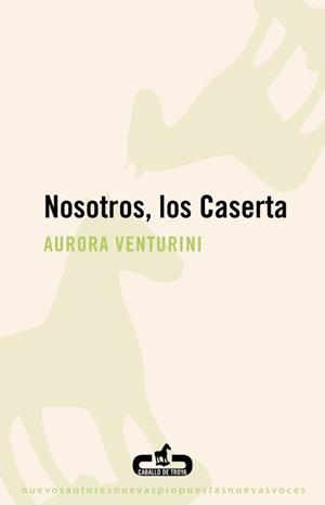 NOSOTROS, LOS CASERTA | 9788496594715
