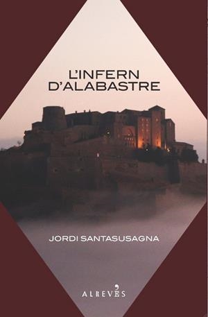 L'INFERN D'ALABASTRE | 9788415098065 | SANTASUGSANA