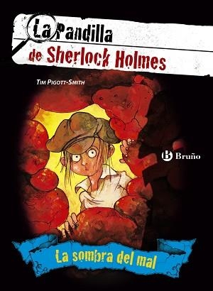 SOMBRA DEL MAL. LA PANDILLA DE SHERLOCK HOLMES, 3 | 9788421685167 | -