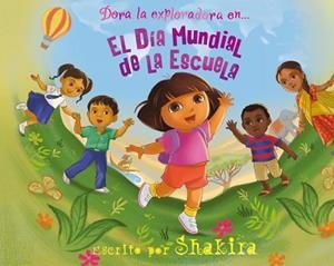 DORA LA EXPLORADORA. EL DIA MUNDIAL DE L | 9788448832605