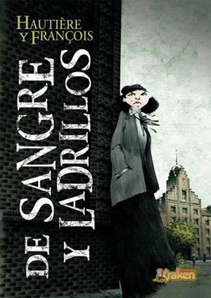 DE SANGRE Y LADRILLOS | 9788492534296 | HAUTIERE/ FRANÇOIS