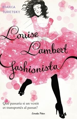 LOUISE LAMBERT, FASHIONISTA | 9788499324852