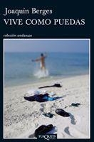 VIVE COMO PUEDAS A-758 | 9788483833278 | BERGES, JOAQUIN