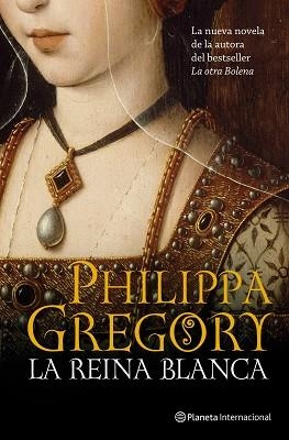 REINA BLANCA | 9788408102069 | PHILIPPA GREGORY