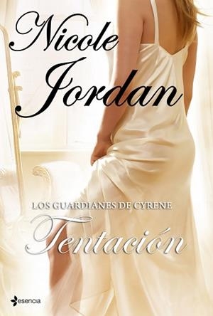 GUARDIANES DE CYRENE. TENTACION | 9788408100300 | NICOLE JORDAN