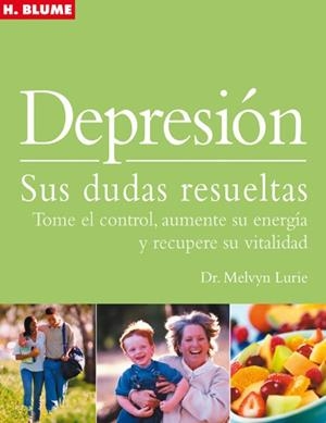 DEPRESION. SUS DUDAS RESUELTAS | 9788496669086 | LURIE,DR.MELVYN