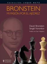 BRONSTEIN. MI PASIÓN POR EL AJEDREZ | 9788425519833 | BRONSTEIN, DAVID/VORONKOV, SERGUEI