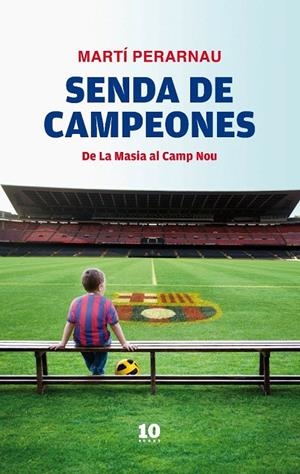 SENDA DE CAMPEONES | 9788496599963 | PERARNAU, MARTÍ