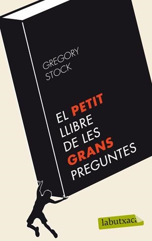 EL PETIT LLIBRE DE LES GRANS PREGUNTES | 9788499303253 | GREGORY STOCK