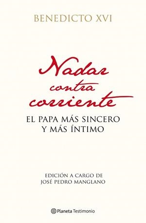 NADAR CONTRACORRIENTE | 9788408102946 | BENEDICTO XVI