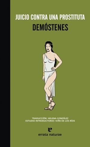 JUICIO CONTRA UNA PROSTITUTA | 9788415217077 | DEMÓSTENES