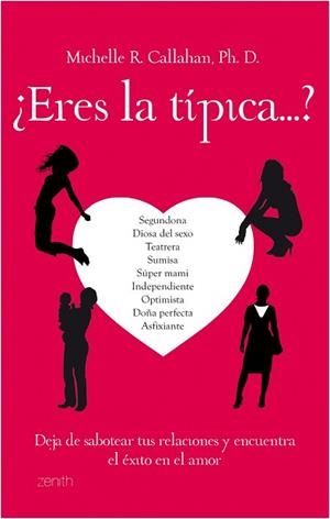 ERES LA TIPICA | 9788408080565 | MICHELLE R. CALLAHAN, PH. D.