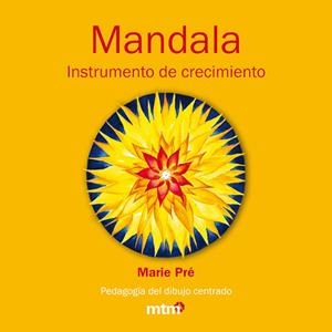 MANDALA INSTRUMENTO DE CRECIMIEN | 9788415278023 | PRE, MARIE