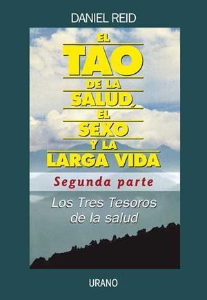 TAO DE LA SALUD. SEGUNDA PARTE | 9788479537944 | REID, DANIEL