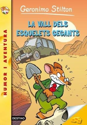 VALL DELS ESQUELETS GEGANTS | 9788499325576 | STILTON